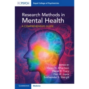 Research Methods in Mental Health: A Comprehensive Guide